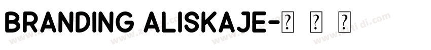 Branding Aliskaje字体转换